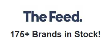 The Feed. 175+ Brands in Stock!